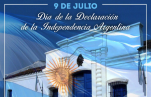 9 de julio: ¡Feliz Día de la Independencia!