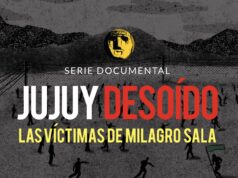 Se estrenó el documental «Jujuy Desoído – Las Víctimas de Milagro Sala»