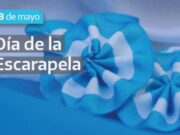 18 de mayo: Día de la Escarapela